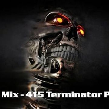 Kleez Mix   415 Terminator Part 6