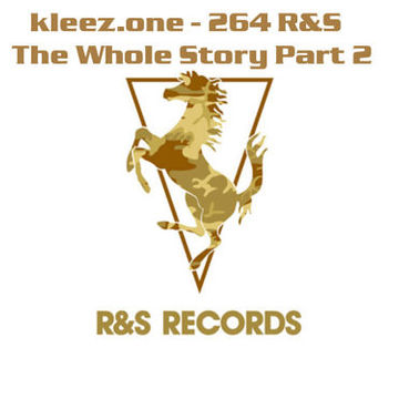 kleez.one   264 R&S   The Whole Story Part 2