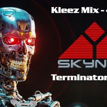 Kleez Mix   413 Terminator Part 4