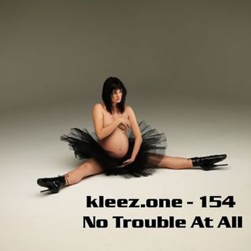 kleez.one   154 No Trouble At All