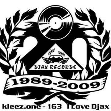 kleez.one   163 I Love Djax