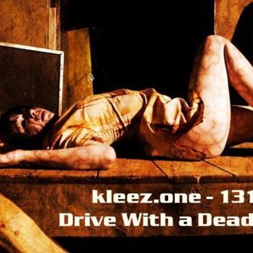 kleez.one   131 Drive With a Dead Girl