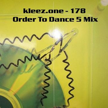 kleez.one   178 Order To Dance 5 Mix