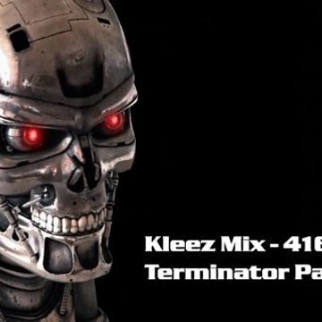 Kleez Mix   416 Terminator Part 7