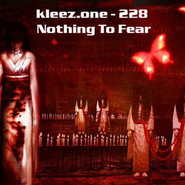 kleez.one   228 Nothing To Fear
