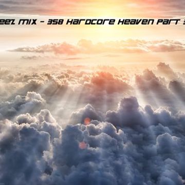 Kleez Mix   358 Hardcore Heaven Part 3