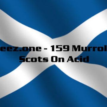 kleez.one   159 Murrolo   Scots On Acid