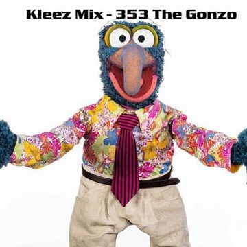 Kleez Mix   353 The Gonzo