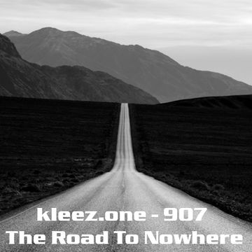 kleez.one   907 The Road To Nowhere