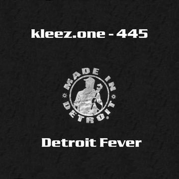 kleez.one   445 Detroit Fever