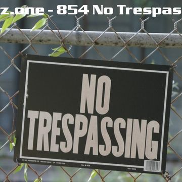 kleez.one   854 No Trespassing