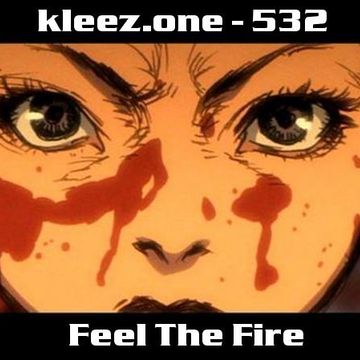 kleez.one   532 Feel The Fire