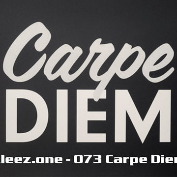 kleez.one   073 Carpe Diem