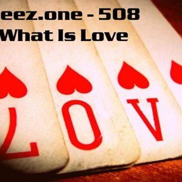 kleez.one   508 What Is Love?