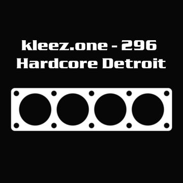 kleez.one   296 Hardcore Detroit