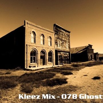 Kleez Mix   078 Ghosttown