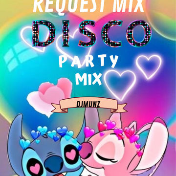 DISCO REQUEST MIX DJMUNZ