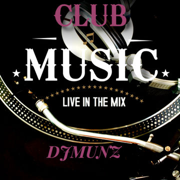 DJMUNZ CLUB MIX@THE VELVET