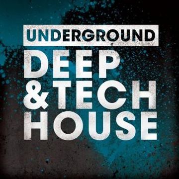 DEEP TECH HOUSE UNDERGROUND