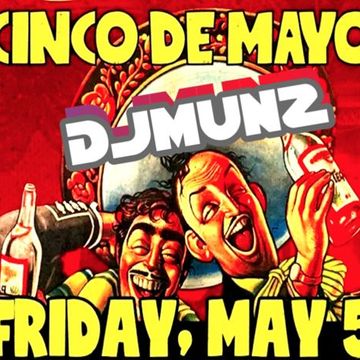 CINCO DE MAYO @HALO  NC!! DJMUNZ