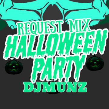 HALLOWEEEN REQUEST MIX