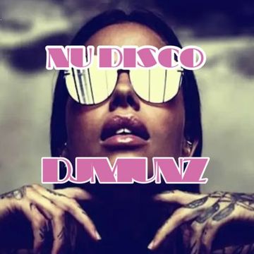 FUNKY HOUSE NU DISCO MIX DJMUNZ