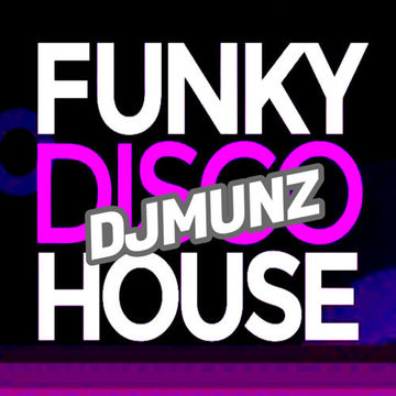  FUNKY HOUSE & NU DISCO MIX (DJMUNZ)@88 LOUNGE