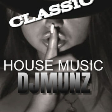 House Sessions Music MIX DJ MUNZ