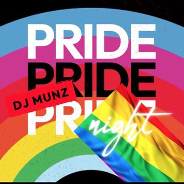 PRIDE PRIDE PRIDE CIRCUIT NIGHT DJMUNZ