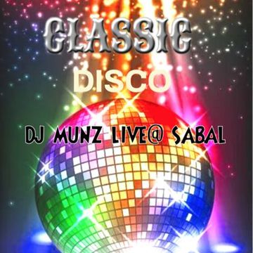 LIVE@SABAL(DJMUNZ)CLASSIC DISCO