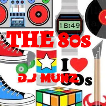 THE BEST OF THE 80s DJMUNZ