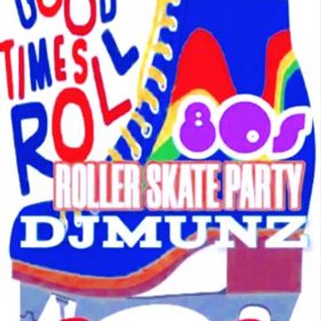 Bounce, Rock, Skate, Roll /80s STYLE DJMUNZ