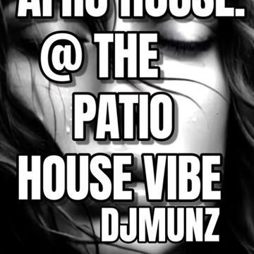 LIVE@THE PATIO  WYNWOOD DJMUNZ