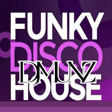 Funky Nu DIsco & House Mix (Club Dance Party DJMUNZ