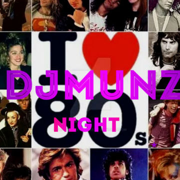 80s Party Mix DJMUNZ
