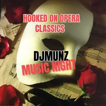 HOOKED ON OPERA CLASSICS DJMUNZ