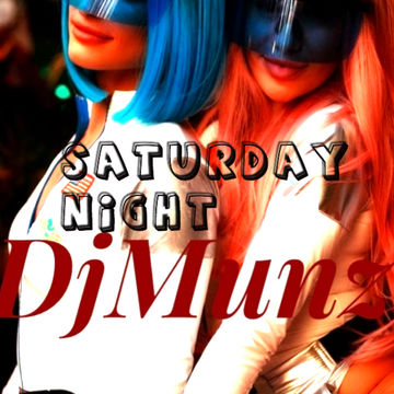 SATURDAY NIGHT @THE PATIO DJMUNZ