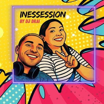 Inessession by DJ Drai