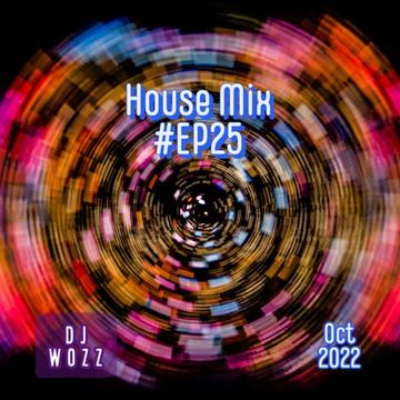 House Mix EP25