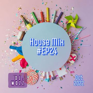 House Mix #EP24