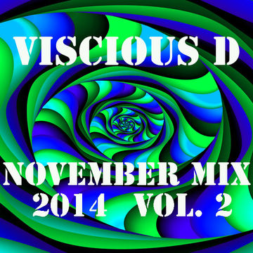 Viscious D   November Mix 2014 Vol. 2