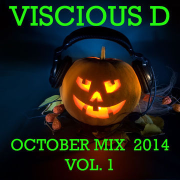 Viscious D -October Mix 2014 Vol. 1