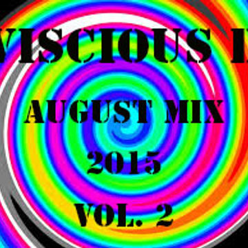 Viscious D   August Mix 2015 Vol. 2