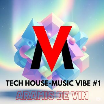TECH HOUSE MUSIC VIBE 1