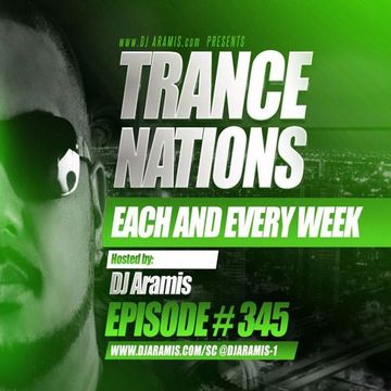 DJ Aramis Trance Nations Ep.345