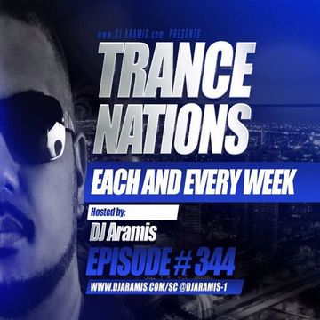 DJ Aramis Trance Nations Ep.344