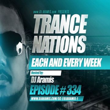 DJ Aramis Trance Nations Ep.334
