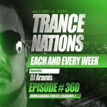 DJ Aramis Trance Nations Ep.360