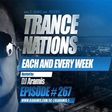 DJ Aramis - Trance Nations Ep 267 on TRANCE.FM