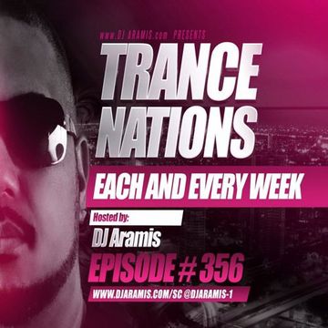 DJ Aramis Trance Nations Ep.356